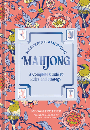 The Ultimate Guide to Mastering American Mahjong is Available for Preorder